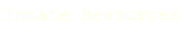 Prison Inmate Penpal Resource Links